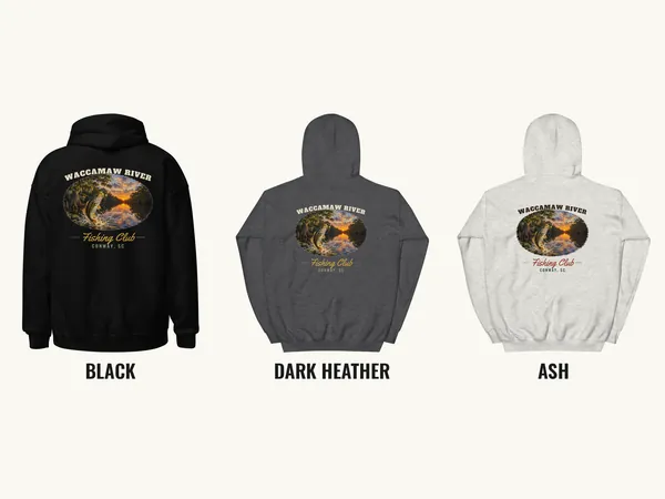 Waccamaw River Fishing Club Hoodie back print in 3 colors: Black, Dark Heather and Ash