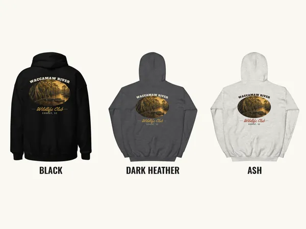 Waccamaw River Wildlife Club Hoodie back print in 3 colors: Black, Dark Heather and Ash
